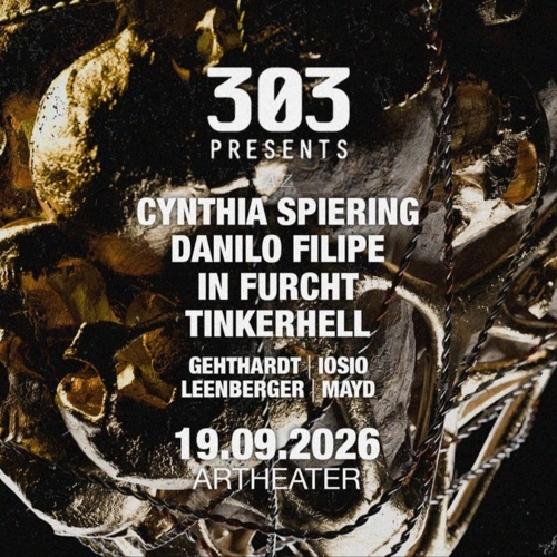 303 presents Cynthia Spiering, Danilo Filipe, In Furcht, Tinkerhell u. v. m 303 presents Cynthia Spiering, Danilo Filipe, In Furcht, Tinkerhell u. v. m